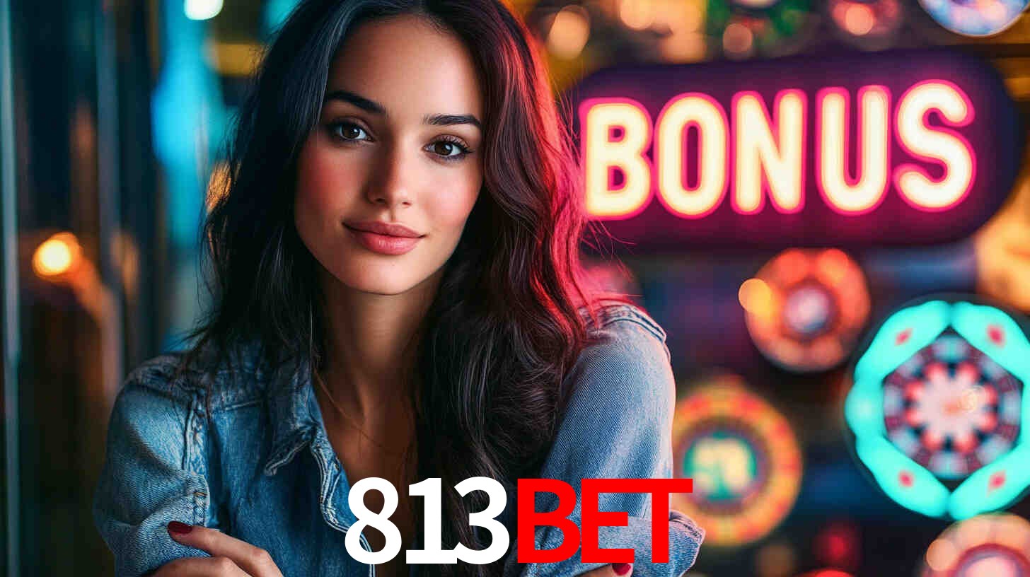 Descubra a Categoria de Bônus no 813BET: Uma Oportunidade Imperdível